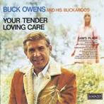 cd - Buck Owens And His Buckaroos - Your Tender Loving Care, Verzenden, Zo goed als nieuw