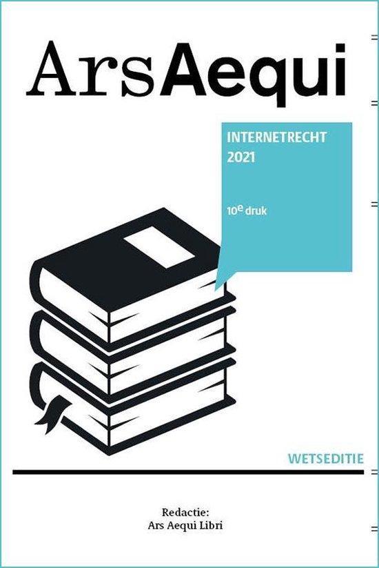 9789493199392 Ars Aequi Wetseditie  -   Internetrecht 2021, Boeken, Schoolboeken, Zo goed als nieuw, Verzenden
