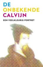 De Onbekende Calvijn 9789043518536 De Boer, Gelezen, De Boer, van De Breevaart, Verzenden
