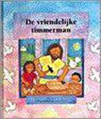 VRIENDELIJKE TIMMERMAN, DE 9789033827839 Lois Rock, Boeken, Verzenden, Zo goed als nieuw, Lois Rock