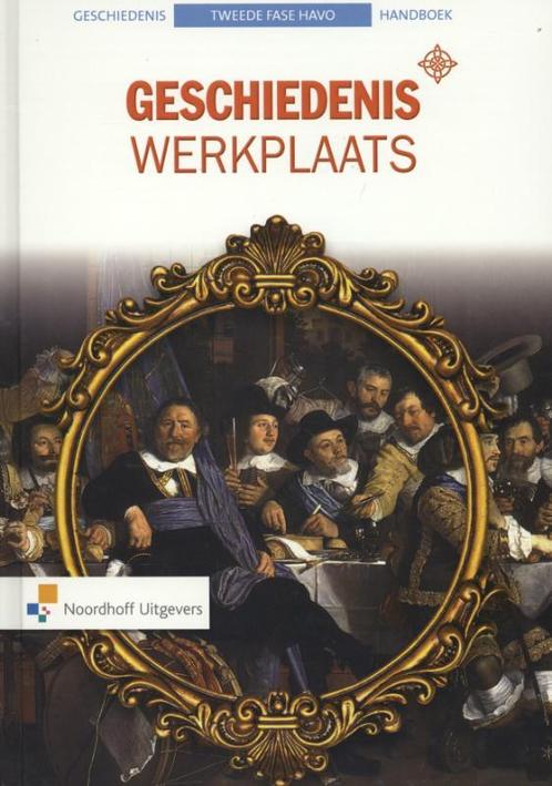 Geschiedeniswerkplaats tweede fase havo histor 9789001814762, Boeken, Studieboeken en Cursussen, Zo goed als nieuw, Verzenden