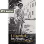 Jan Pieterz. Coen 9789461537683 J. Slauerhoff, Boeken, Verzenden, Gelezen, J. Slauerhoff