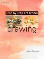 Step by step art school: Drawing by Jenny Rodwell, Gelezen, Jenny Rodwell, Verzenden