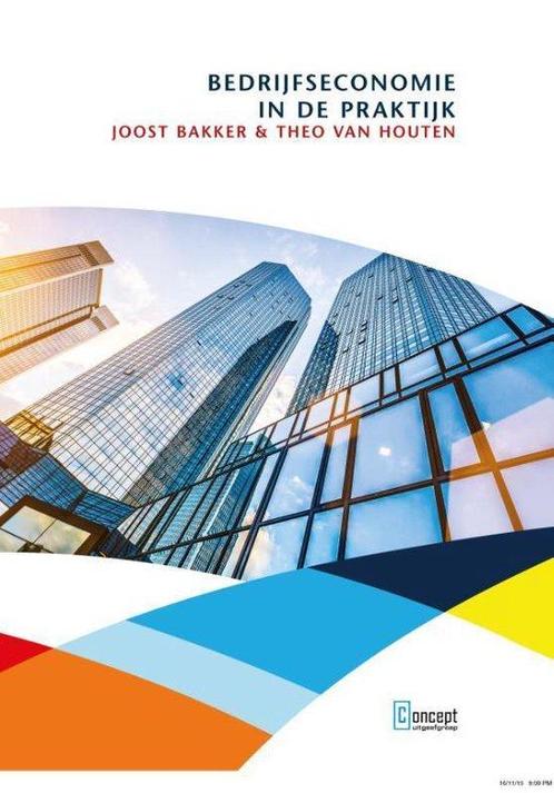 9789491743924 Bedrijfseconomie in de praktijk | Tweedehands, Boeken, Schoolboeken, Zo goed als nieuw, Verzenden