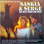 LP gebruikt - Saskia &amp; Serge - The Best From The West, Cd's en Dvd's, Vinyl | Nederlandstalig, Verzenden, Zo goed als nieuw