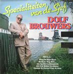 LP gebruikt - Dolf Brouwers - Specialiteiten Van De Sjef, Cd's en Dvd's, Verzenden, Zo goed als nieuw
