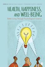 9781452203171 Health, Happiness, and Well-Being: Better L..., Verzenden, Zo goed als nieuw, Lynn