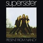 cd - Supersister  - Present From Nancy, Verzenden, Zo goed als nieuw