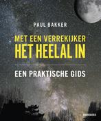 9789464712094 Met een verrekijker het heelal in, Boeken, Verzenden, Nieuw, Paul Bakker