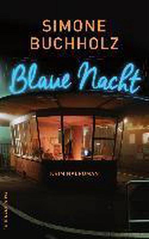 Blaue Nacht 9783518466629 Simone Buchholz, Boeken, Overige Boeken, Gelezen, Verzenden