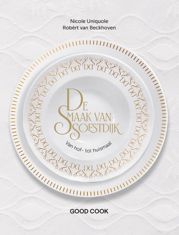 De Smaak Van Soestdijk | 9789461433541 | Uniquole, Nicole /, Boeken, Kookboeken, Nieuw, Ophalen of Verzenden