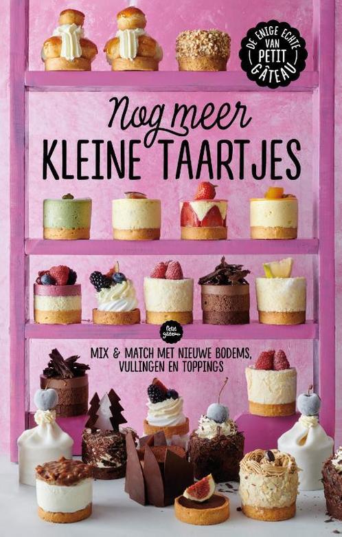 Nog meer kleine taartjes / Petit gâteau 9789021578620, Boeken, Kookboeken, Zo goed als nieuw, Verzenden