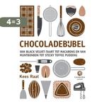 Chocoladebijbel / Kookbijbels 9789048844401 Kees Raat, Verzenden, Zo goed als nieuw, Kees Raat