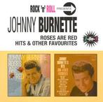 cd - Johnny Burnette - Roses Are Red / Hits &amp; Other F..., Zo goed als nieuw, Verzenden