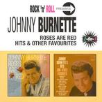 cd - Johnny Burnette - Roses Are Red / Hits &amp; Other F..., Verzenden, Zo goed als nieuw