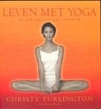 LEVEN MET YOGA 9789069636085 C. Turlington, Verzenden, Zo goed als nieuw, C. Turlington