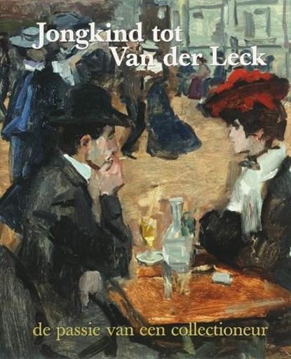 Jongkind tot van der Leck | 9789061095958 | KAMERBEEK, Cees, Boeken, Wetenschap, Zo goed als nieuw