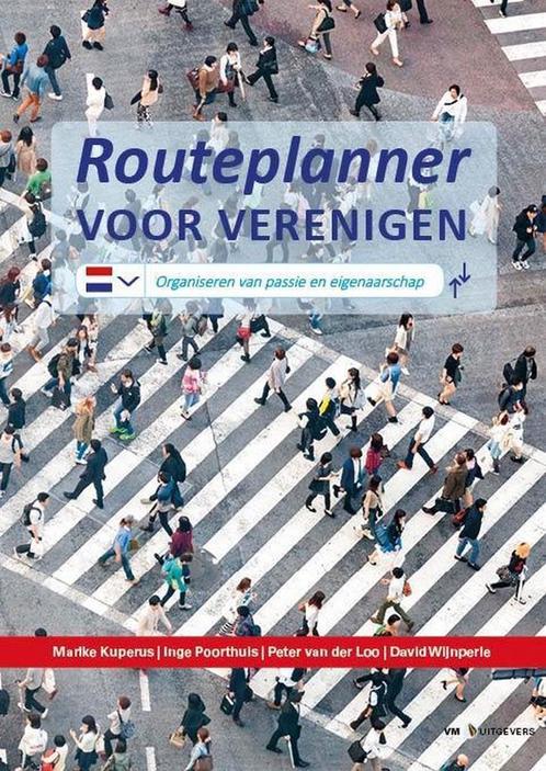 Routeplanner voor verenigen 9789491441059 P. van der Loo, Boeken, Economie, Management en Marketing, Zo goed als nieuw, Verzenden