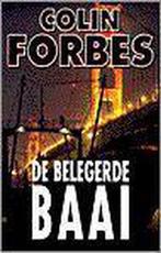 De belegerde baai / Parel pockets 9789022525746 Colin Forbes, Verzenden, Zo goed als nieuw, Colin Forbes