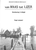 Van Maas tot IJzer / Belgie in oorlog speciaal / 8 F. Raeman, Boeken, Verzenden, Zo goed als nieuw, F. Raeman