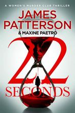 22 Seconds / Womens Murder Club 9781529125320, Verzenden, Gelezen, James Patterson