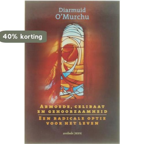 Armoede, celibaat en gehoorzaamheid 9789076242309, Boeken, Overige Boeken, Zo goed als nieuw, Verzenden