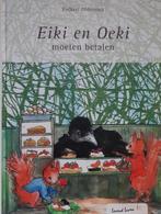 Eiki en Oeki moeten betalen 9789081225052 Folkert Oldersma, Verzenden, Gelezen, Folkert Oldersma