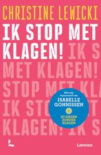 Ik stop met klagen! 9789401426596 Christine Lewicki, Boeken, Verzenden, Zo goed als nieuw, Christine Lewicki