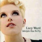 cd - Lucy Ward  - Adelphi Has To Fly, Zo goed als nieuw, Verzenden