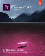 Adobe Premiere Pro CC Classroom in a Book - Adobe Premiere, Boeken, Ophalen of Verzenden, Nieuw