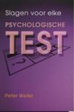 Slagen voor elke psychologische tst 9789038910987 P. Weiler, Verzenden, Gelezen, P. Weiler