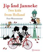 Jip and Janneke, two kids from Holland 9789045106656, Verzenden, Gelezen, Fiep Westendorp