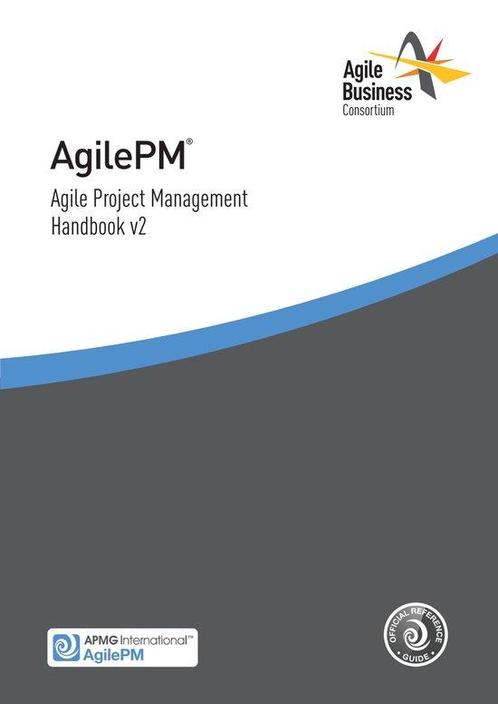 AGILE PROJECT MANAGEMENT HANDBOOK V2 9780992872724, Boeken, Studieboeken en Cursussen, Zo goed als nieuw, Verzenden