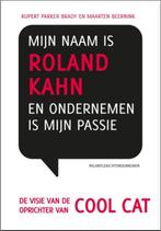 Mijn naam is Roland Kahn en ondernemen is mijn passie /, Verzenden, Gelezen, Maarten Beernink
