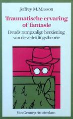 Traumatische ervaring of fantasie - Freuds rampzalige, Boeken, Verzenden, Gelezen, Masson