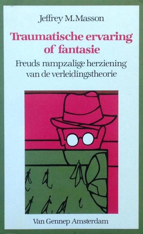 Traumatische ervaring of fantasie - Freuds rampzalige, Boeken, Psychologie, Gelezen, Verzenden