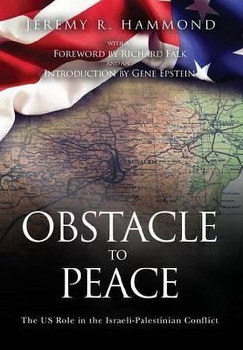 Obstacle to Peace 9780996105804 Jeremy R. Hammond, Boeken, Overige Boeken, Gelezen, Verzenden