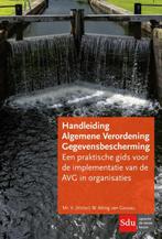 Handleiding Algemene verordening gegevensbescherming., Boeken, Verzenden, Gelezen, V.W. Alting van Geusau