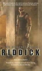 The chronicles of Riddick by Alan Dean Foster (Paperback), Gelezen, Alan Dean Foster, Verzenden