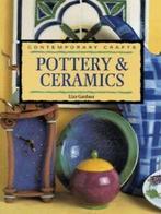 Contemporary crafts: Pottery and ceramics by Liza Gardner, Gelezen, Liza Gardner, Verzenden