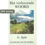 VERLOSSENDE WOORD, HET - grote druk 9789033811845 G. Spilt, Boeken, Verzenden, Gelezen, G. Spilt