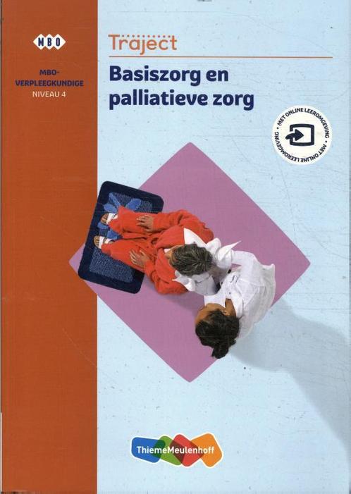 Traject Zorg niveau 4 mbo verpleegkundige Basi 9789006668308, Boeken, Studieboeken en Cursussen, Zo goed als nieuw, Verzenden