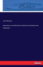 9783742815514 Reformatoren vor der Reformation vornehmlic..., Boeken, Verzenden, Nieuw, Carl Ullmann