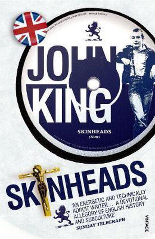 Skinheads 9780099458876 John King, Boeken, Taal | Engels, Zo goed als nieuw, Verzenden