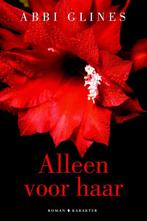 Alleen voor haar / Sea Breeze / 2 9789045213033 Abbi Glines, Boeken, Verzenden, Gelezen, Abbi Glines