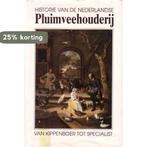 Historie Nederlandse pluimveehouderij 9789070150358, Boeken, Verzenden, Zo goed als nieuw, Ketelaars