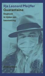 Quarantaine / Prive-domein / 313 9789029540230, Boeken, Literatuur, Verzenden, Gelezen, Ilja Leonard Pfeijffer