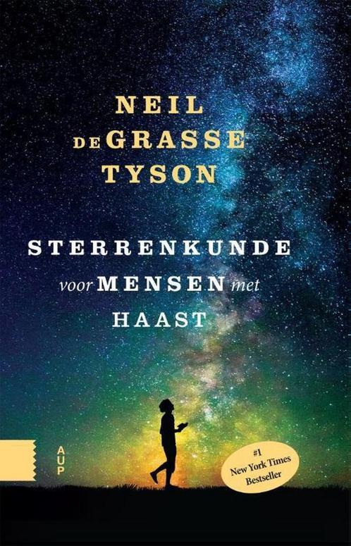 Sterrenkunde voor mensen met haast 9789462987043, Boeken, Wetenschap, Zo goed als nieuw, Verzenden