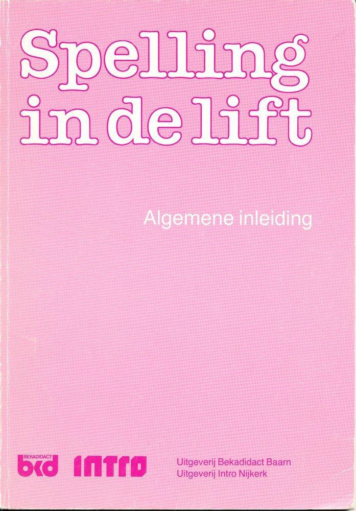 Spelling in de Lift Algemene Inleiding, Boeken, Schoolboeken, Nieuw, Verzenden