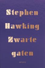 Zwarte gaten 9789044632309 Stephen Hawking, Verzenden, Zo goed als nieuw, Stephen Hawking